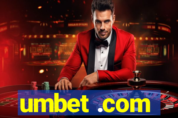 umbet .com